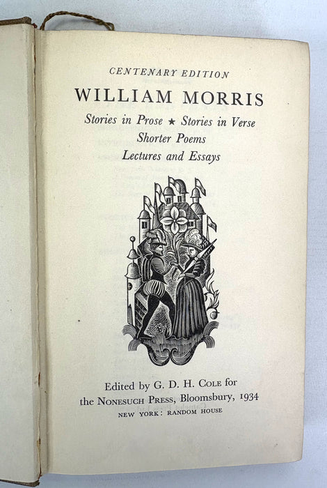 Nonesuch Press; William Morris, Centenary Edition, edited by G.D.H. Cole, 1934 first edition