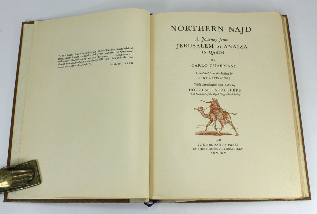 Northern Najd; A Journey from Jerusalem to Anaiza in Qasim by Carlo Guarmani, The Argonaut Press, 1938 Limited edition
