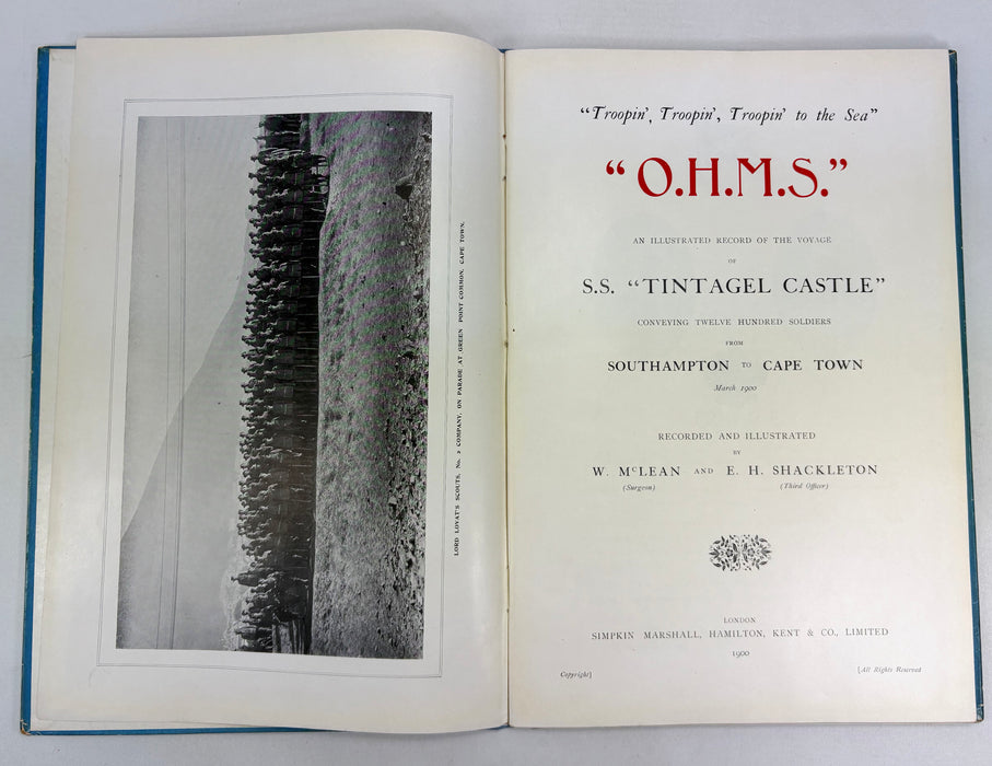 O.H.M.S. An Illustrated Record of the Voyage of S.S. "Tintagel Castle", W. McLean and E.H. Shackleton, 1900 - Shackleton's first book