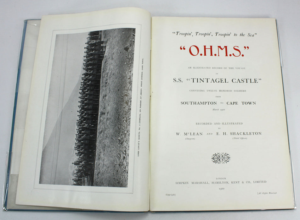 O.H.M.S. An Illustrated Record of the Voyage of S.S. "Tintagel Castle", W. McLean and E.H. Shackleton, 1900