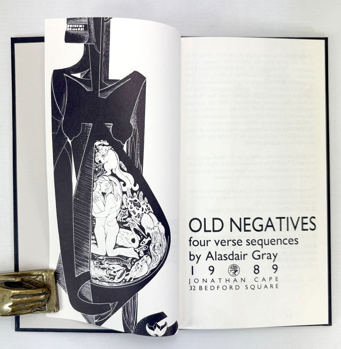 Old Negatives; four verse sequences by Alasdair Gray, Signed, numbered and dated by the author, Jonathan Cape, 1989