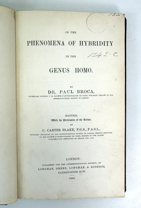 On The Phenomena of Hybridity in the Genus Homo, Dr. Paul Broca, 1864