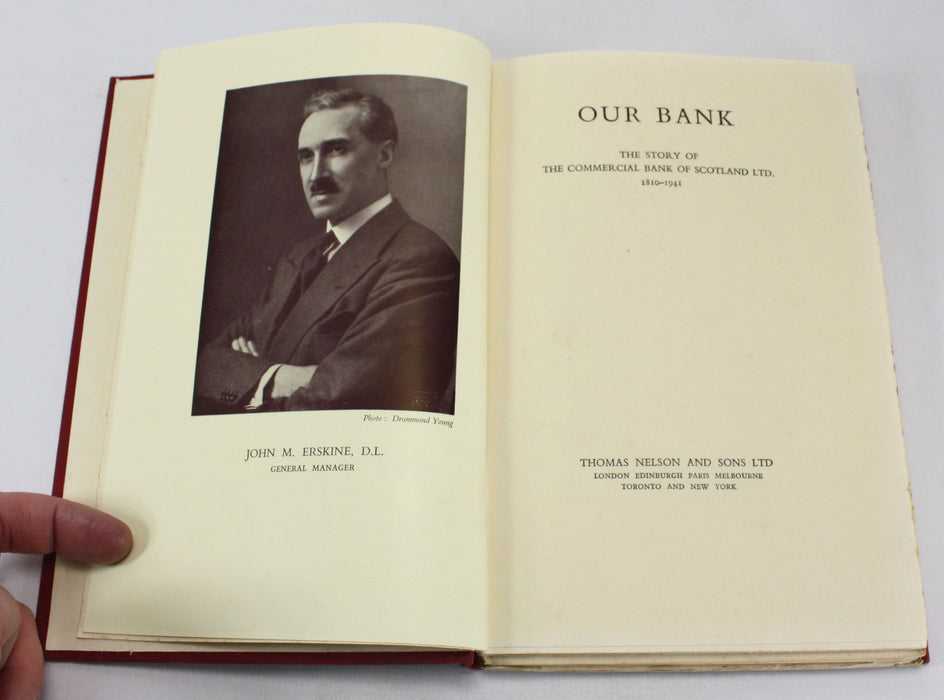 Our Bank; The Story of The Commercial Bank of Scotland Ltd., 1810-1941