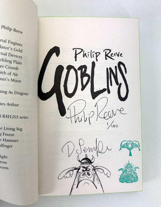 Philip Reeve; Goblins, Goblins vs Dwarves and Goblin Quest, first editions numbered 1/100, signed, illustrated and stamped