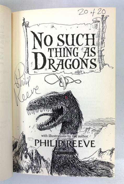 Philip Reeve; No Such Things as Dragons, Signed and Remarqued (illustrated) by the author, and numbered 20/20. 2009.