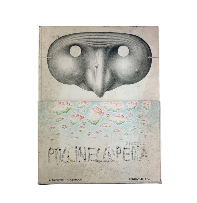 Piccola Pulcinellopedia, Suite, by Luigi Serafini, Longanesi & C, Milano, 1984 first edition