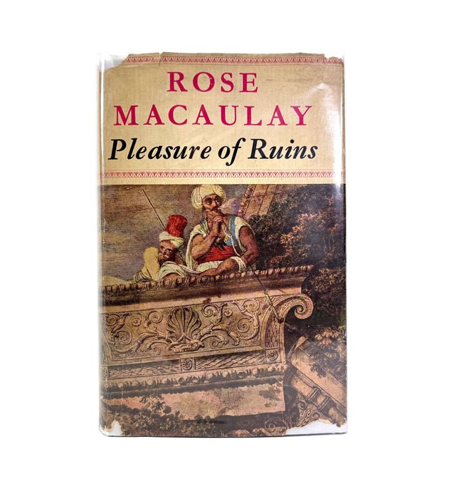 Pleasure of Ruins, first edition 1953, by Rose Macaulay. With interesting ephemera including  her autograph correspondence to Roger Senhouse, Publisher, with 2 manuscript pages by him, & William St Clair provenance