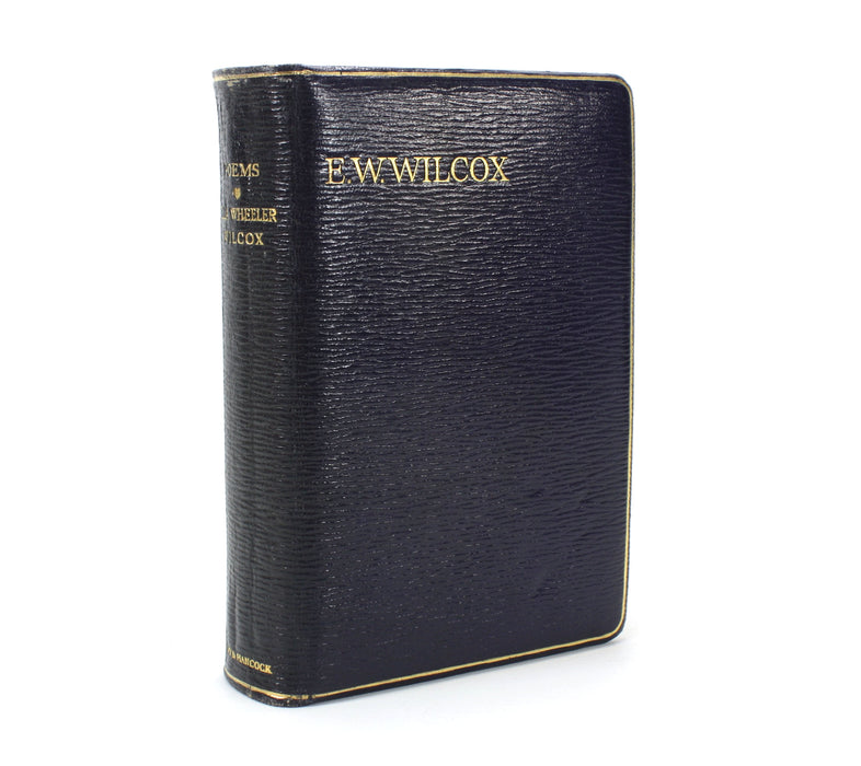 Poems by Ella Wheeler Wilcox, Gay and Hancock, London, c. 1910