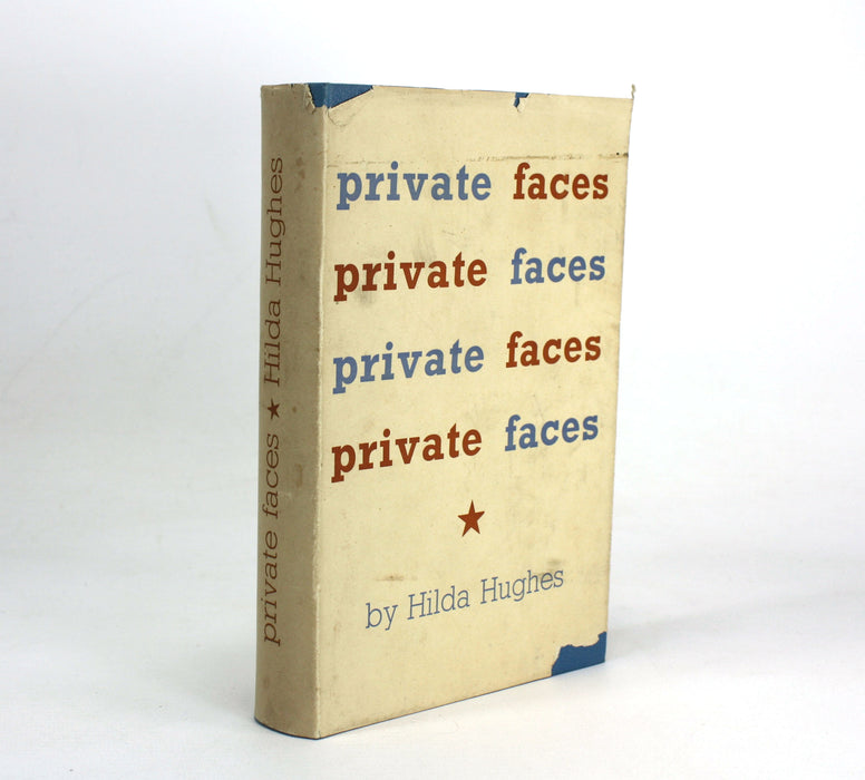 Private Faces, by Hilda Hughes, 1st edition, 1948