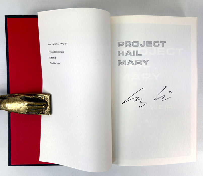Project Hail Mary, by Andy Weir. Signed. Del Rey, 1st/1st.