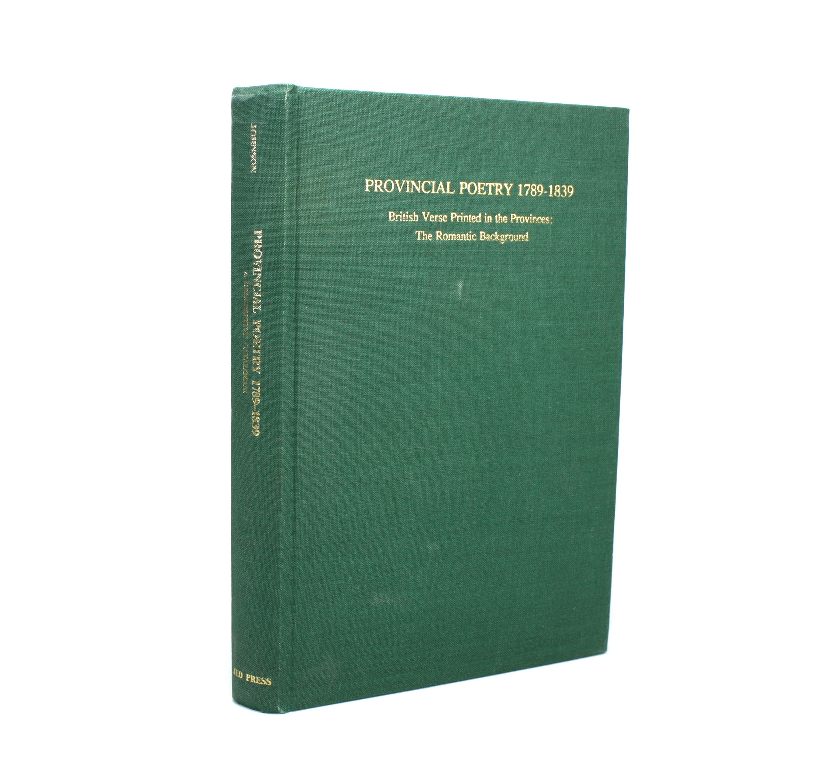 Provincial Poetry 1789-1839, C.R. Johnson, 1992 Limited edition with c ...