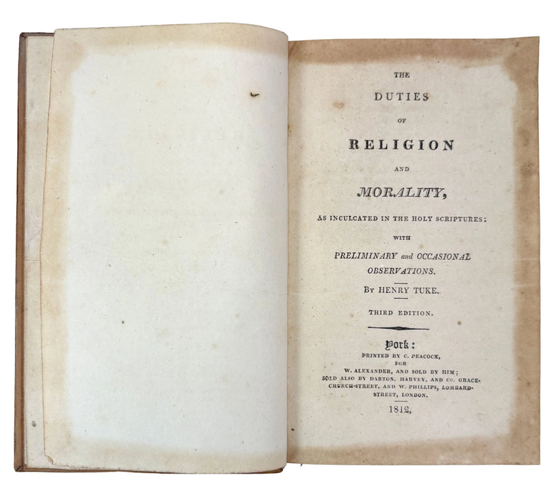 An open antique book showing the title page of 'The Duties of Religion and Morality' by Henry Tuke, with aged beige paper and brown edges on a light background.