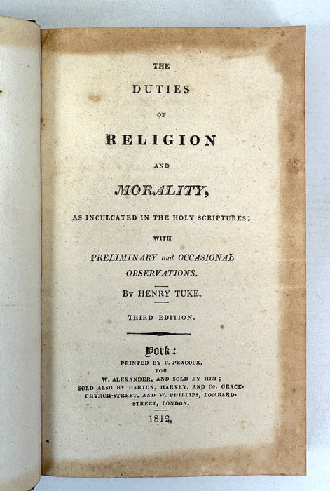 Quakers; The Duties of Religion and Morality, as Inculcated in the Holy Scriptures, Henry Tuke, 1812