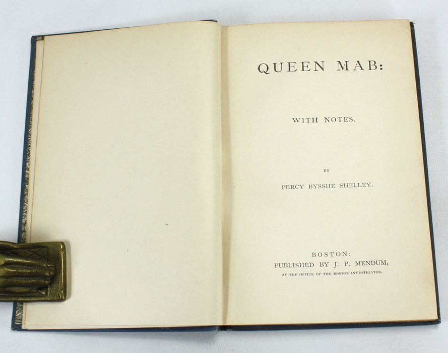 Queen Mab, by Percy Bysshe Shelley; With Notes. Published by J.P. Mendum, Boston, c. 1850