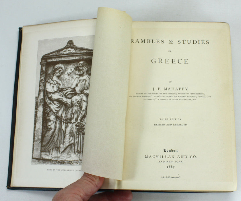 Rambles & Studies in Greece, J.P. Mahaffy, 1887
