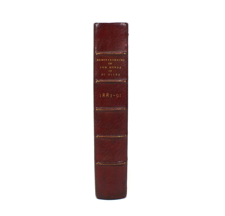 Reminiscences of The Monks of St Giles, Printed for Private Circulation, 1883-1891