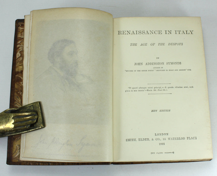Renaissance In Italy; The Age of the Despots, John Addington Symonds, 1901