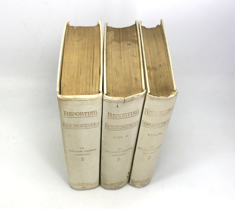 Reporting Reminiscences, William Carnie, Subscribers edition, Author inscribed, Aberdeen University Press, 1902