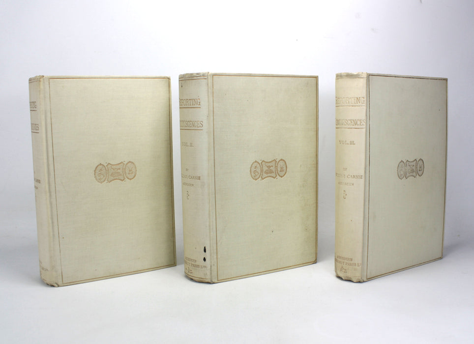 Reporting Reminiscences, William Carnie, Subscribers edition, Author inscribed, Aberdeen University Press, 1902