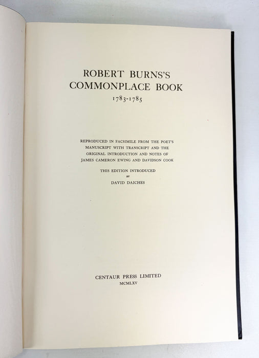 Robert Burns's Commonplace Book 1783-1785; Reproduced in Facsimile from the Poet's Manuscript with Transcript, Centaur Press, 1965