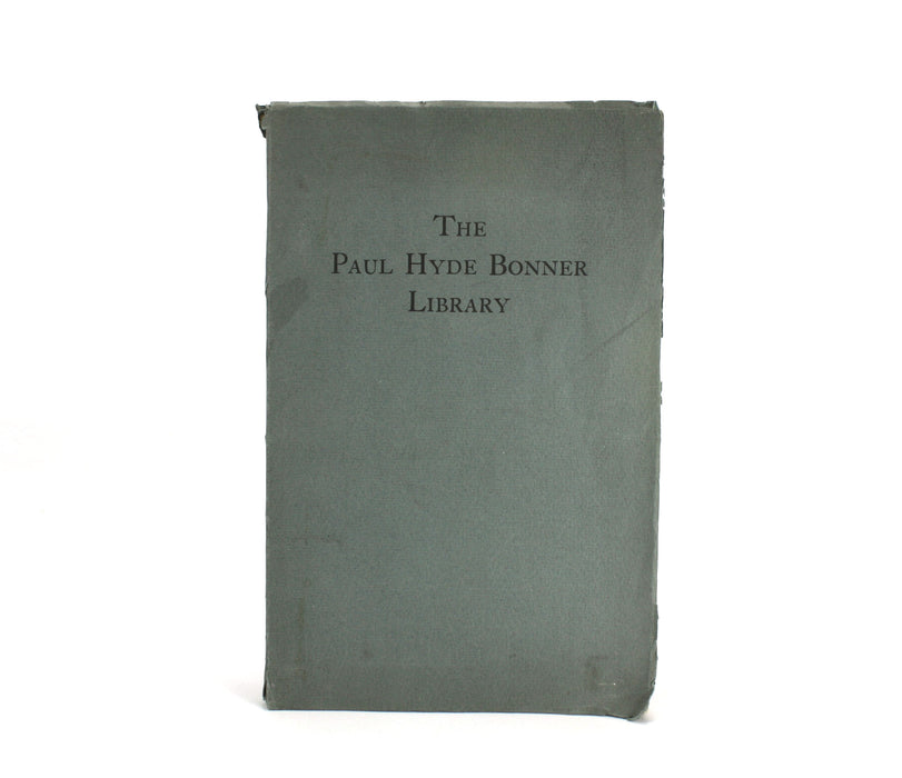 Sale Catalogue of the Private Library of Paul Hyde Bonner, Duttons, 1931
