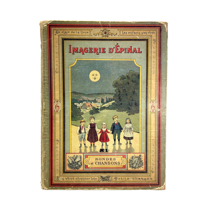 Seule Imagerie d'Epinal; Vieilles Eternelles Rondes et Chansons. c. 1890.