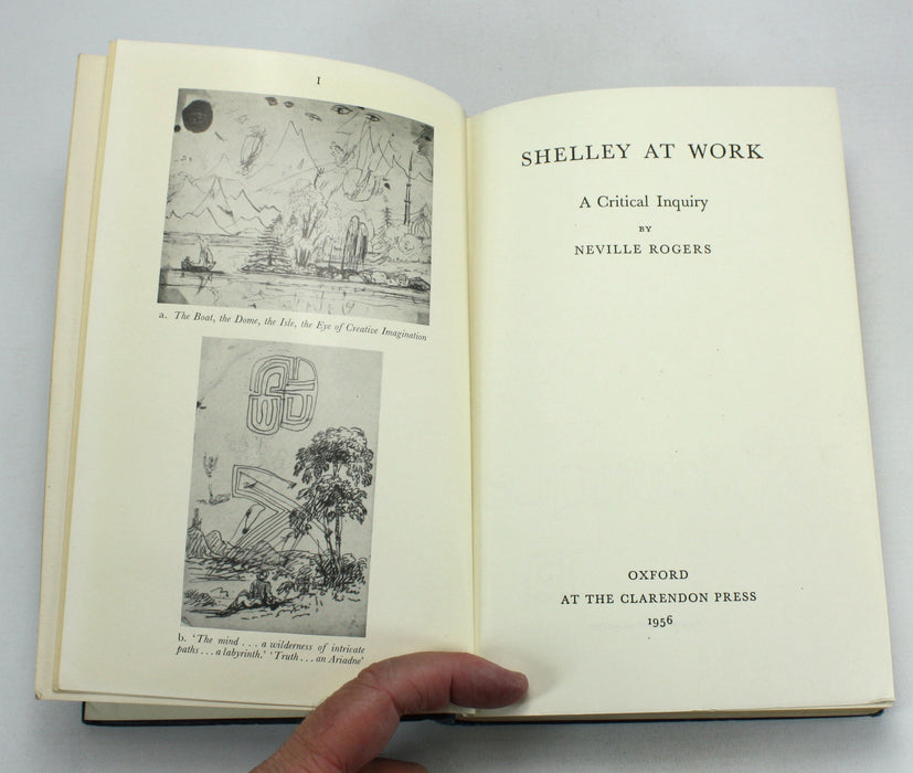 Shelley At Work; A Critical Inquiry, Neville Rogers, 1956