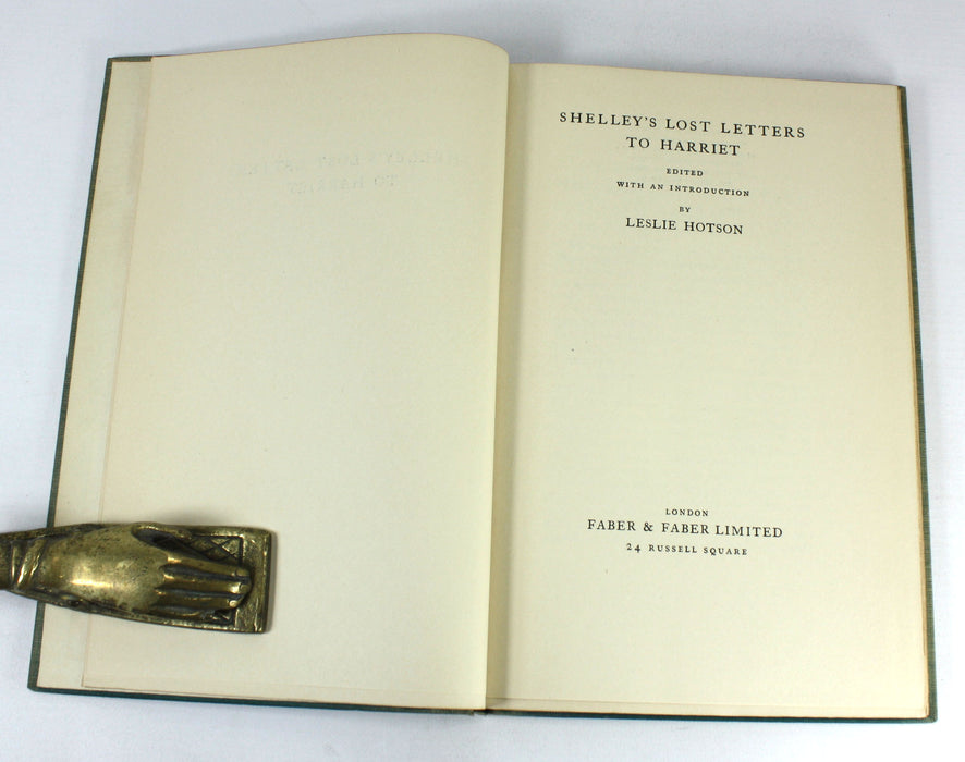 Shelley's Lost Letters to Harriet, Leslie Hotson, 1930