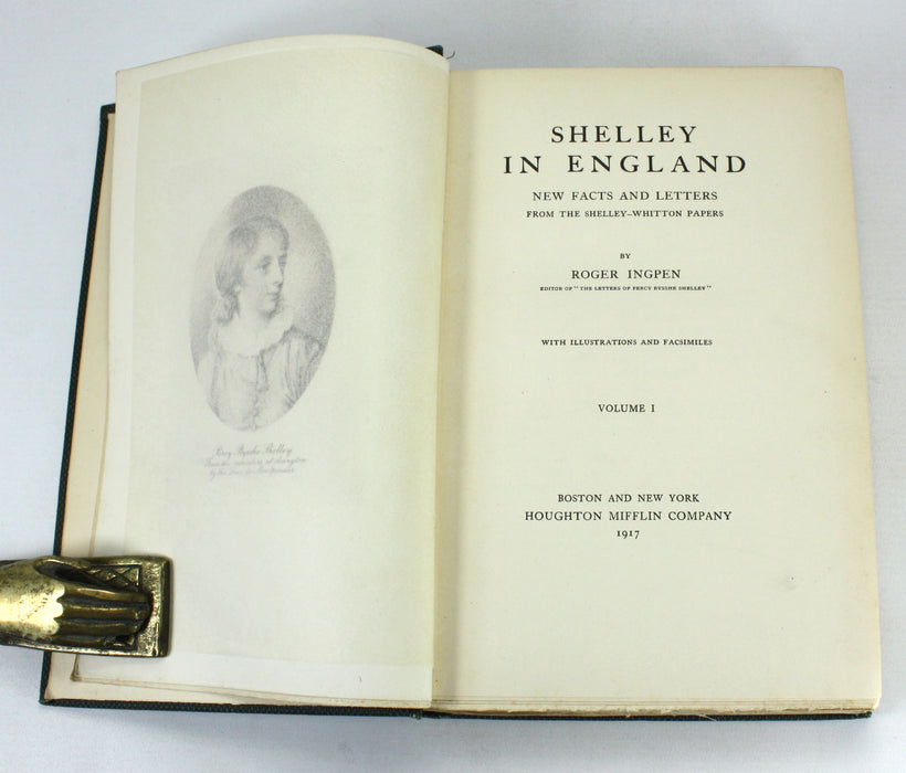 Shelley in England; New Facts and Letters from the Shelley-Whitton Papers, Roger Ingpen, 1917