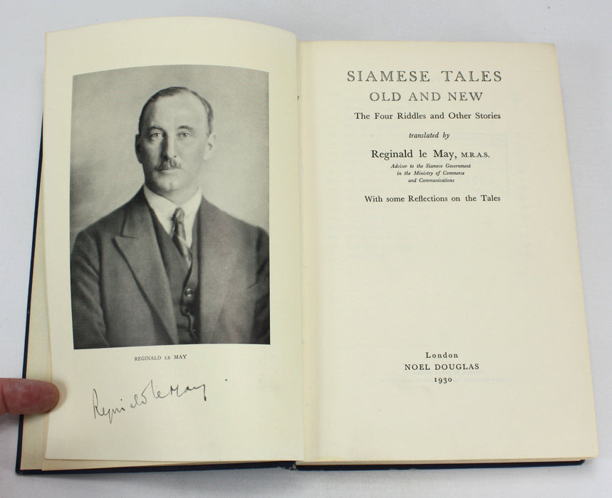 Siamese Tales; Old and New, The Four Riddles and Other Stories, Reginald le May, 1930, signed