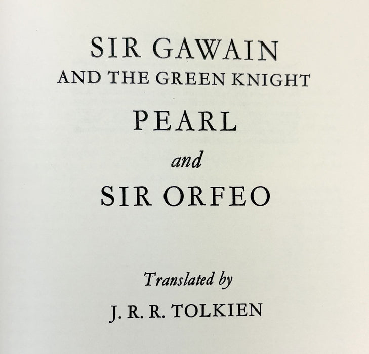 Sir Gawain & The Green Knight, Pearl and Sir Orfeo. Translated by J.R.R. Tolkien, 1975 first edition