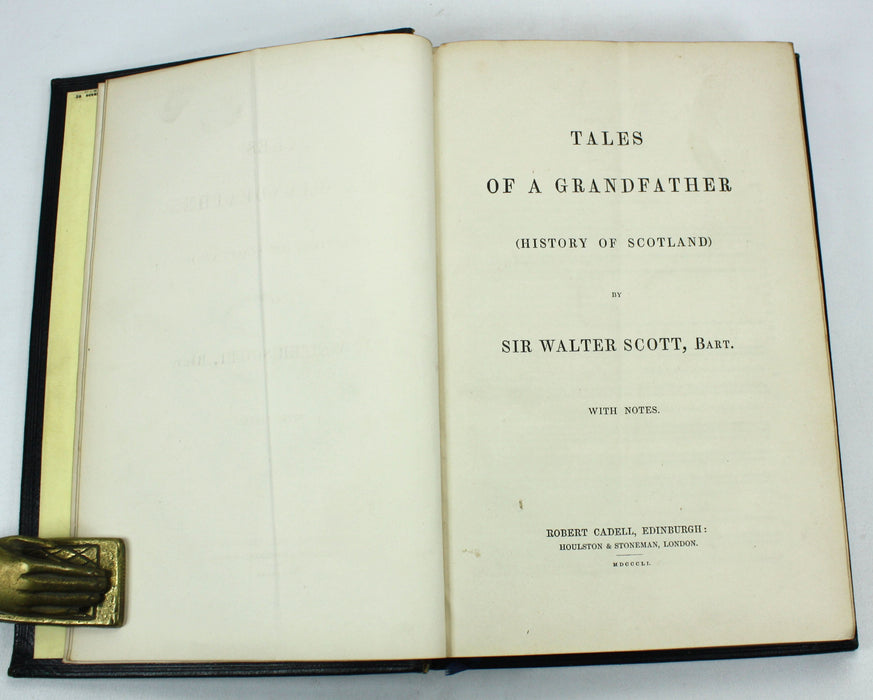 Sir Walter Scott; Tales of a Grandfather (History of Scotland), Robert Cadell, 1851