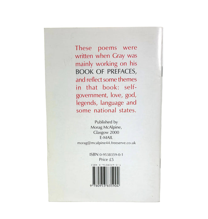 Sixteen Occasional Poems, 1990-2000, by Alasdair Gray. Morag McAlpine, 2000.