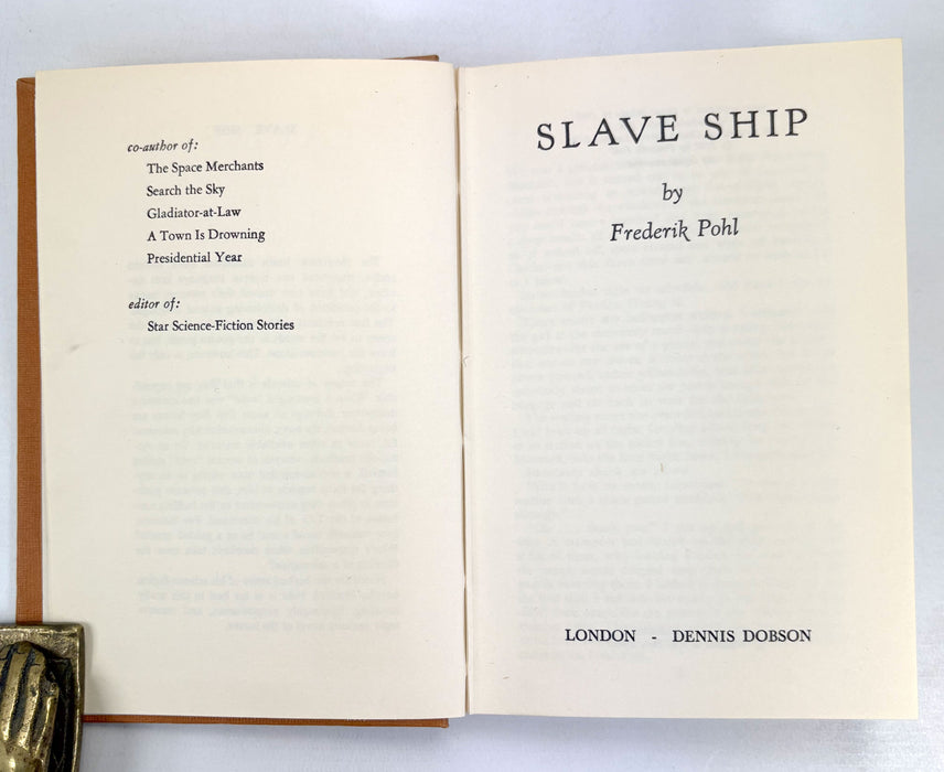 Slave Ship, by Frederik Pohl, Published Dennis Dobson, London, 1960