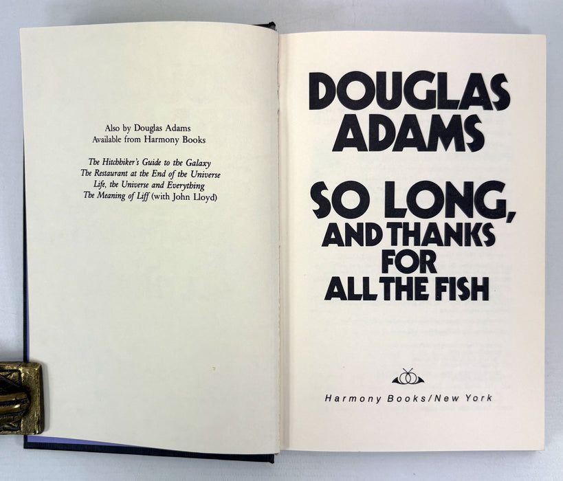 So Long, And Thanks For All The Fish, Douglas Adams, Harmony Books, 1984