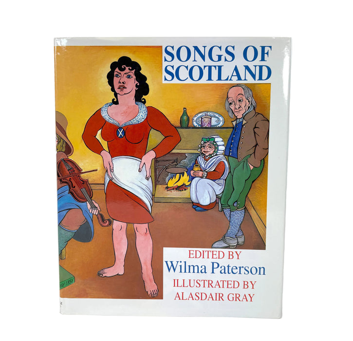 A hardcover book titled 'Songs of Scotland' standing upright against a plain white background. The cover features a vintage-style illustration with three figures in historical Scottish clothing and blue title text at the top.