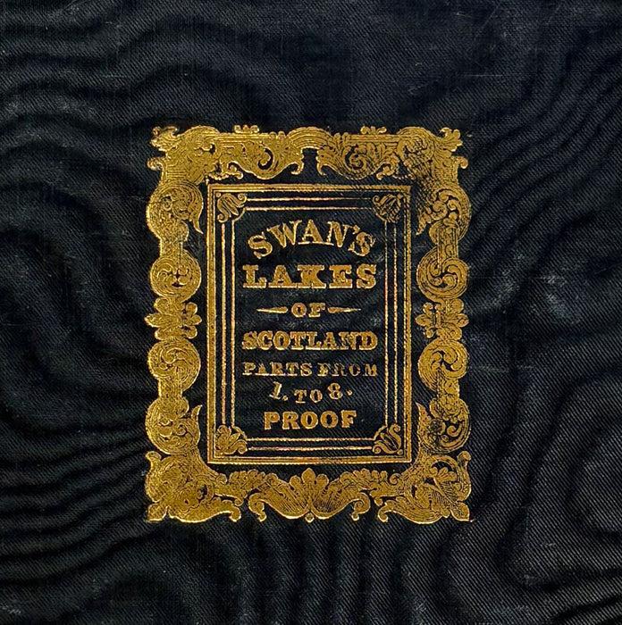 Swan's Views of the Lakes of Scotland, Parts 1-8 Proof Copy - Sales Prospectus, c. 1836