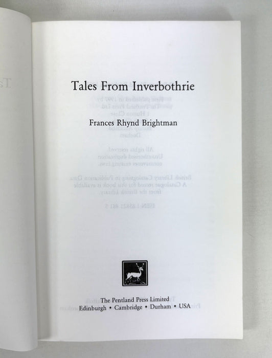 Tales from Inverbothrie, Frances Ryhnd Brightman, Pentland Press, 1997