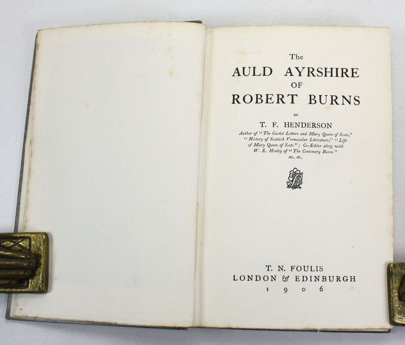 The Auld Ayrshire of Robert Burns, T.F. Henderson, 1906
