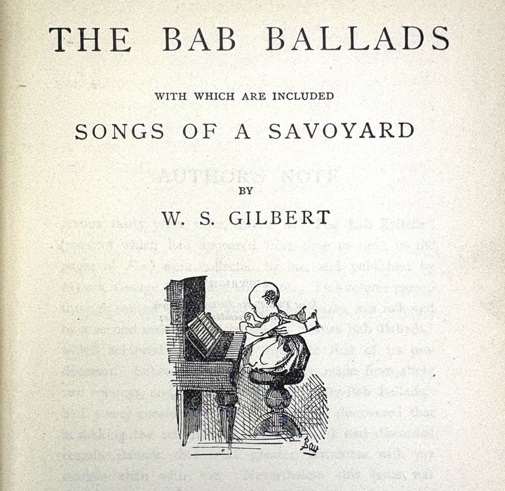 The Bab Ballads with which are included Songs of a Savoyard, W.S. Gilbert, with 350 Illustrations by the Author, 1927