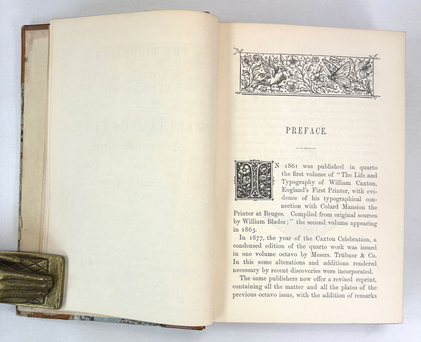 The Biography and Typography of William Caxton, England's First Printer, by William Blades, 1882