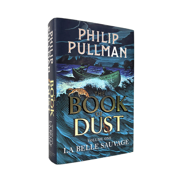 The Book of Dust Volume One; La Belle Sauvage, Philip Pullman, 1st edition, David Fickling Books