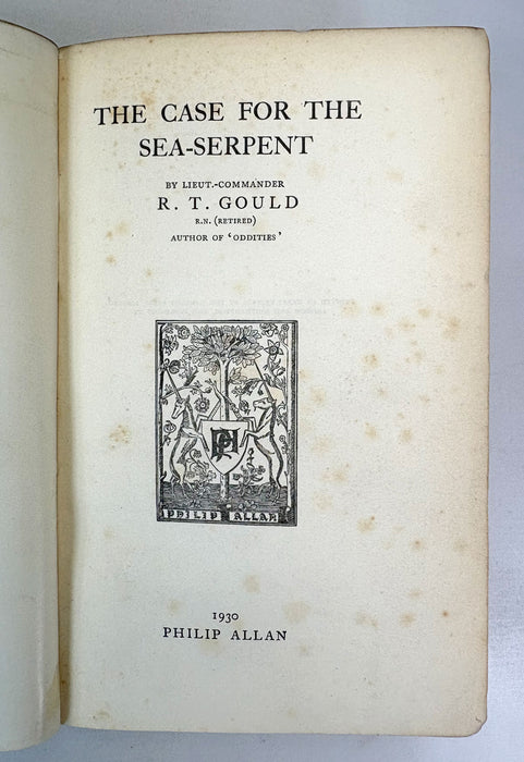 The Case for the Sea-Serpent, by Rupert T. Gould. Published by Philip Allan, 1930
