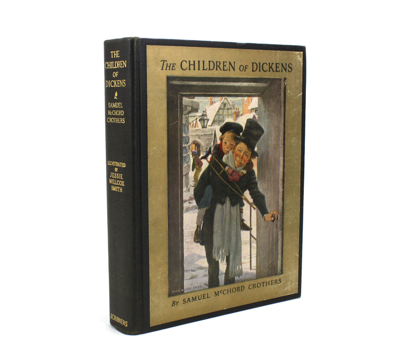 The Children of Dickens, Samuel McChord Crothers. Illustrated by Jessie Wilcox Smith, 1931