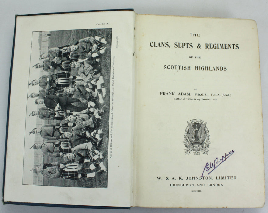 The Clans, Septs, and Regiments of the Scottish Highlands, Frank Adam, 1908 First edition, Author Signed