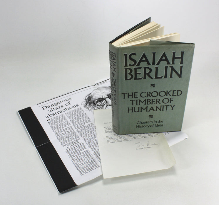 The Crooked Timber of Humanity; Chapters in the History of Ideas, Isaiah Berlin, 1990, with author signed letter to William St Clair