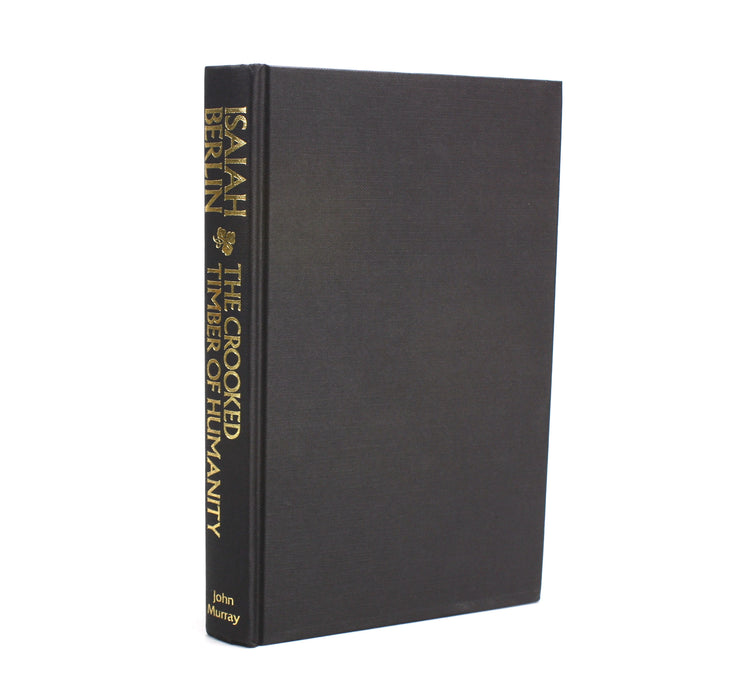 The Crooked Timber of Humanity; Chapters in the History of Ideas, Isaiah Berlin, 1990, with author signed letter to William St Clair