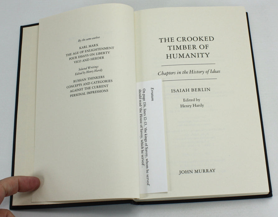 The Crooked Timber of Humanity; Chapters in the History of Ideas, Isaiah Berlin, 1990, with author signed letter to William St Clair