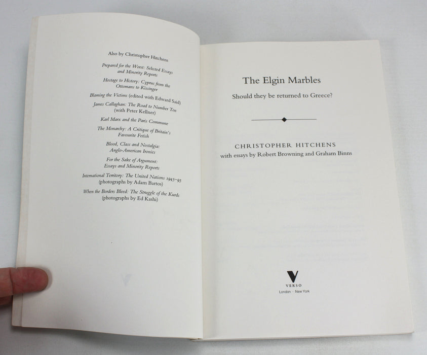 The Elgin Marbles; Should they be returned to Greece? Christopher Hitchens, 1997