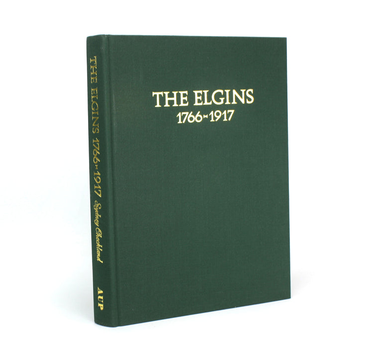 The Elgins, 1766-1917; A Tale of Aristocrats, Proconsuls and their Wives, Sydney Checkland, 1988